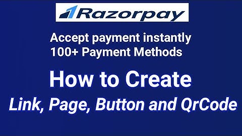 How to create Razorpay payment link Page Button and QrCode by mobile in Hindi Iakdesire iakdesire