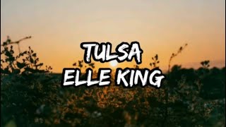 Vignette de la vidéo "Elle King - Tulsa (Lyrics)"