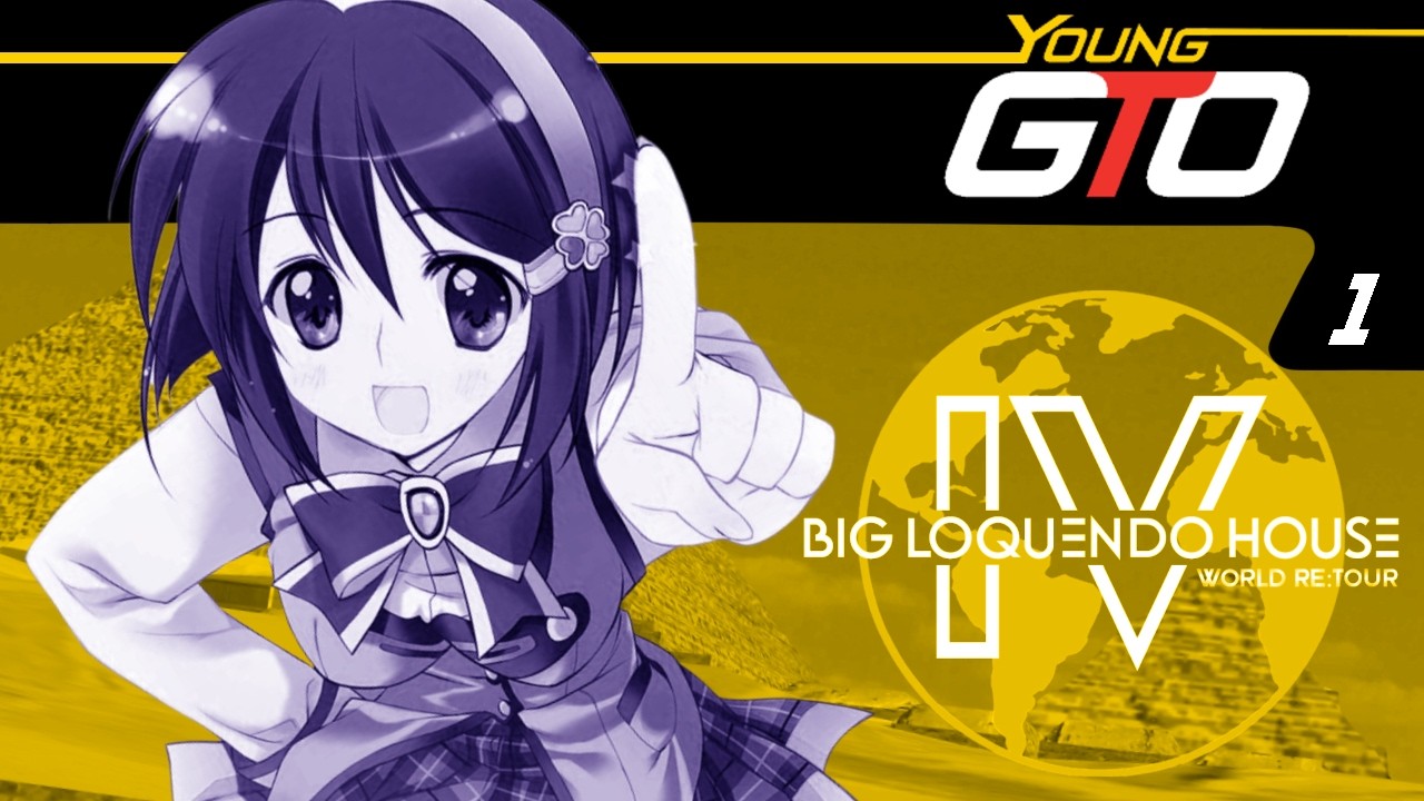 |Big Loquendo House IV| Ronda 1 - Tadan_0