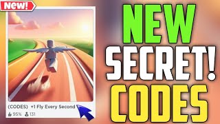 +1 FLY EVERY SECOND New Codes!! | ROBLOX *SECRET* CODES [CODES]