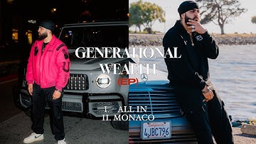 BK - GENERATIONAL WEALTH (ALL IN & MONACO)
