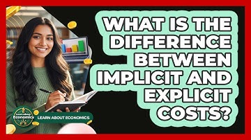 What Is The Difference Between Implicit And Explicit Costs?