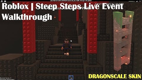 Roblox | Steep Steps Live Event Walkthrough (Dragonscale Ladder)