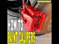 Painting Calipers for Extra Horsepower