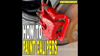 Painting Calipers for Extra Horsepower by EricTheCarGuy 37,032 views 1 year ago 3 minutes, 48 seconds
