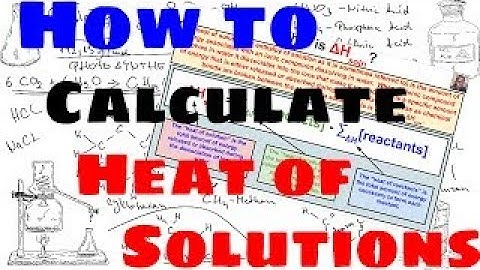 Find the Heat of Dissolving (Delta H, Dissolution)