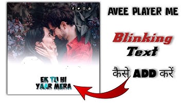Avee player me Blickling Text kaise Add kare | How to Add Custom Text in Avee Player | Alight Motion