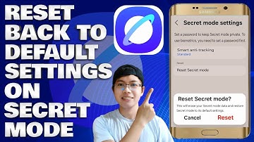 How To Reset Back To Default Settings on Secret Mode in Samsung Internet