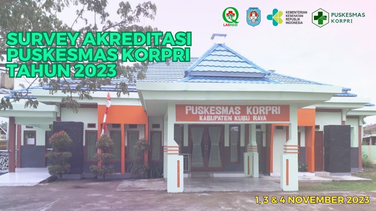 SURVEY AKREDITASI PUSKESMAS KORPRI BERSAMA LASKESI