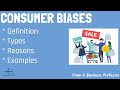 Understanding Consumer Biases