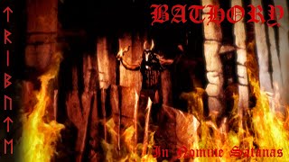 Tribute To Bathory - In Nomine Satanas (Teaser 4)