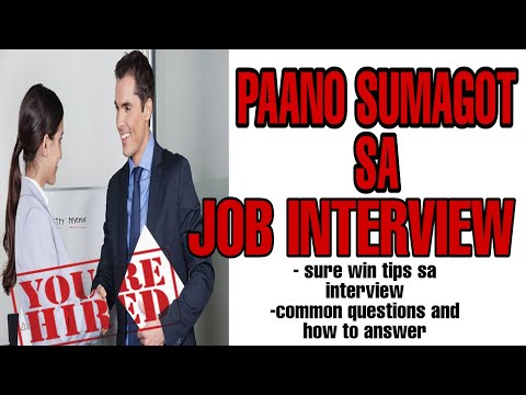 PAANO SAGUTIN ANG JOB INTERVIEW Complete Guide