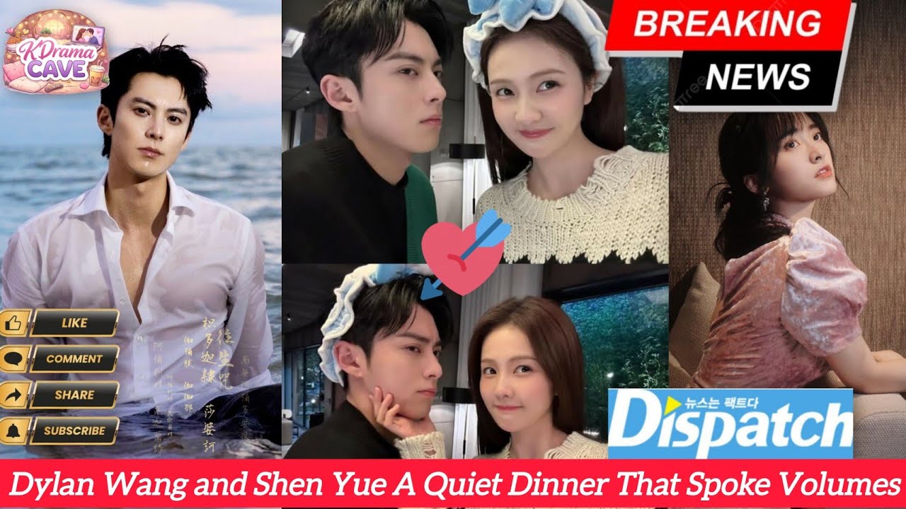 Dylan Wang and Shen Yue A Sighting No One Expected At His Father's Restaurant After their new movie