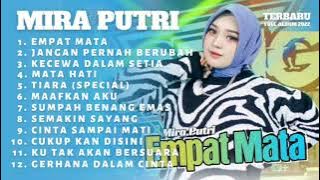 MIRA PUTRI II EMPAT MATA II TERBARU FULL ALBUM