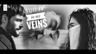 You're in my veins ° Reyyan and Miran • #ReyMir • Hercai Resimi