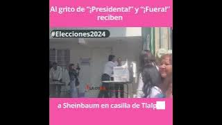 Al grito de “¡Presidenta!” y “¡Fuera!” reciben a Sheinbaum en casilla de Tlalpan