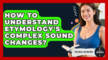 How To Understand Etymology