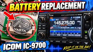 ICOM IC-9700 Battery replacement ICOM IC-9700 Battery replacement