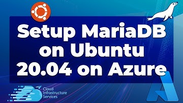 How to Install/Setup MariaDB Server on Ubuntu 20.04 on Azure (2 Min Setup) Faster than MySQL
