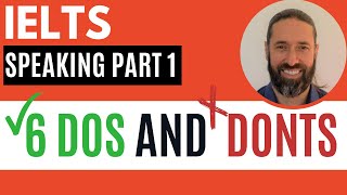 IELTS Speaking Part 1 6 dos and don'ts: Do 3 Show interest