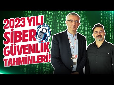 2023 yılında hangi siber güvenlik tehditleri öne çıkacak?