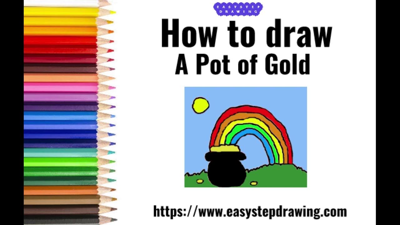 How to draw a Pot of Gold easystepdrawing YouTube