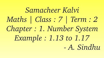 7th Maths Term 2 Samacheer | Chapter 1 | Number System | Example 1.13 to 1.17