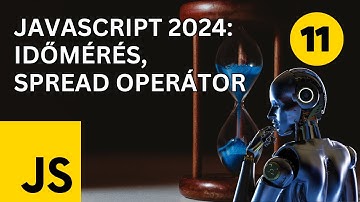 2024 #javascript  Tanfolyam Kezdőtől Haladó Szintig - Spread, Rest