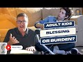 Blended Family Adult Kids Blessing Or Burden 