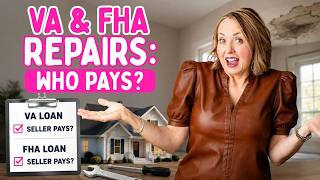 Do Sellers Really Have to Fix Everything for VA and FHA Buyers?