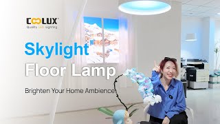 Skylight Floor Lamp | Full-Spectrum Sunlight Simulation to Brighten Your Home Ambience