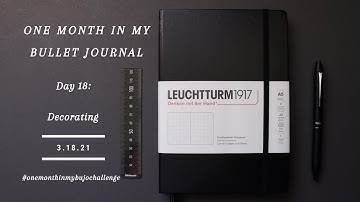MARCH 2021 DAY18 DECORATING  | ONE MONTH IN MY BULLET JOURNAL CHALLENGE
