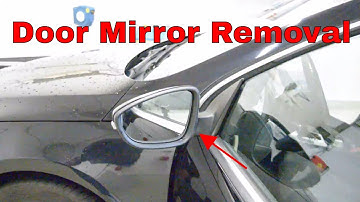 Passat CC Side Mirror Removal Replacement