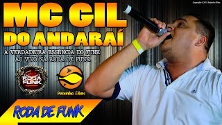 MC Gil do Andaraí :: Ao vivo Lançando Uma Pedrada Braba de Verdade :: Exclusivo