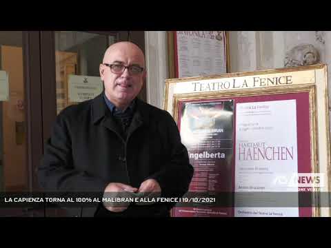 LA CAPIENZA TORNA AL 100% AL MALIBRAN E ALLA FENICE | 19/10/2021