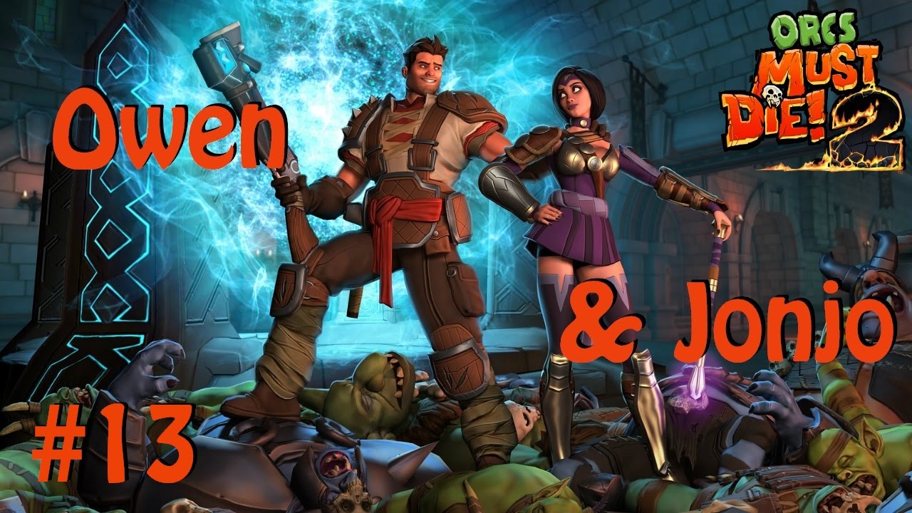 Orcs Must Die 2 - 13 - It's The Final Level - YouTube