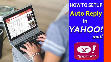 How to Setup Auto Reply on Yahoo Mail | Yahoo Tutorials