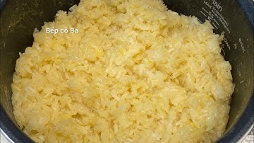 Cách nấu xôi sầu riêng bằng nồi cơm điện