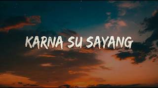 near - karna su sayang ft Dian Sorowea [ official lyric video ]