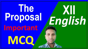 Important MCQs with answers from The Proposal by Anton Chekhov || class 12 english play the proposal