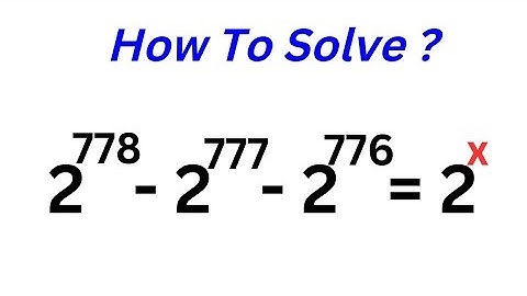 A Beautiful Exponents Problem X=???