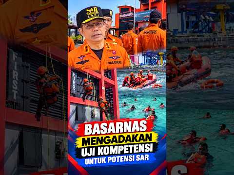 Basarnas Gelar Uji Kompetensi Untuk Potensi SAR