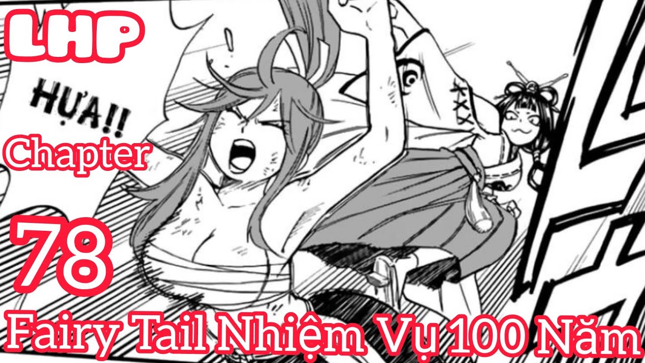 Fairy Tail Nhiệm Vụ 100 Năm Chapter 78 - youtube