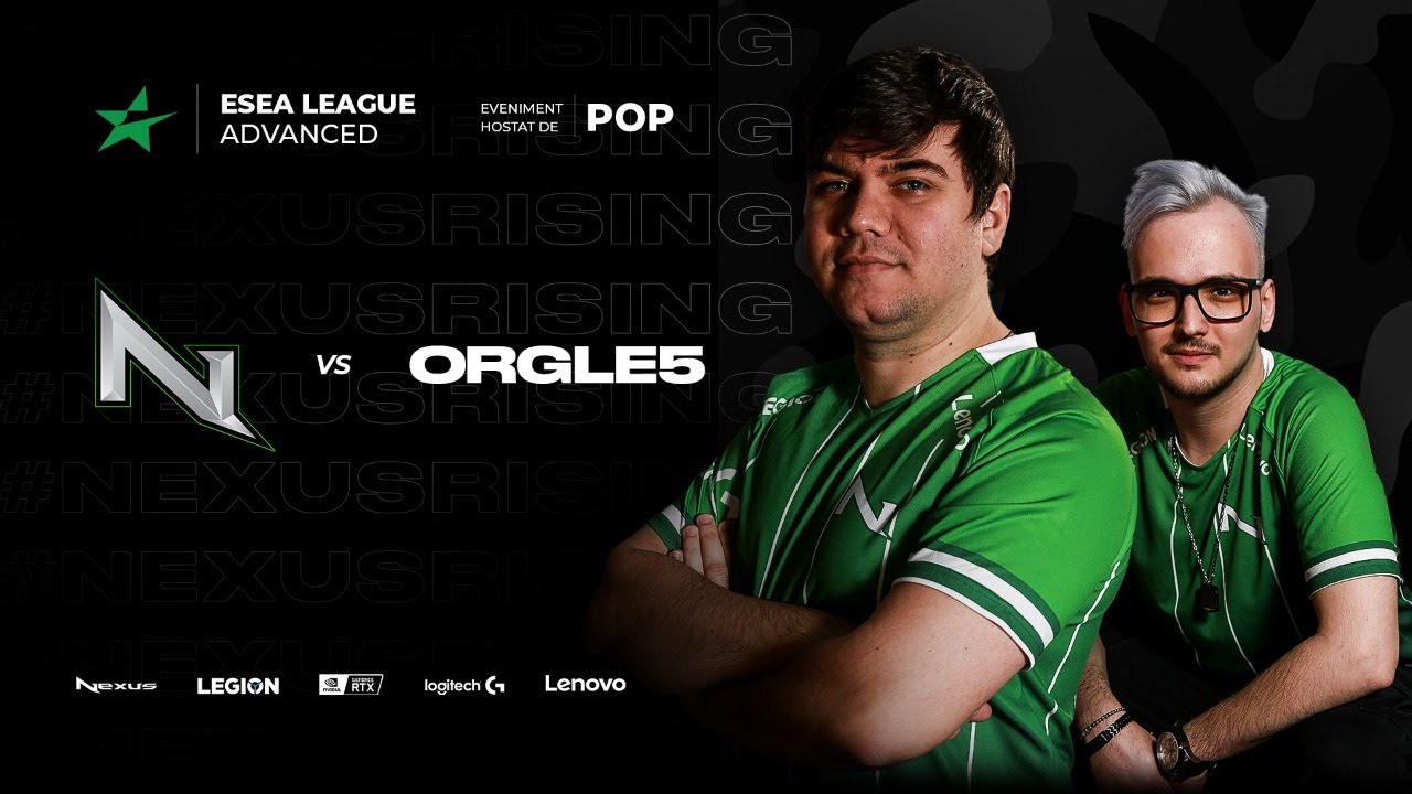 🔴NEXUS vs. ORGLE5 - ESEA ADVANCED LEAGUE 15000$ PRIZE POOL (7-3)