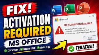 100% Work! Fix Microsoft Office Activation Required Error - Tutorial Terbaru Tanpa Ribet