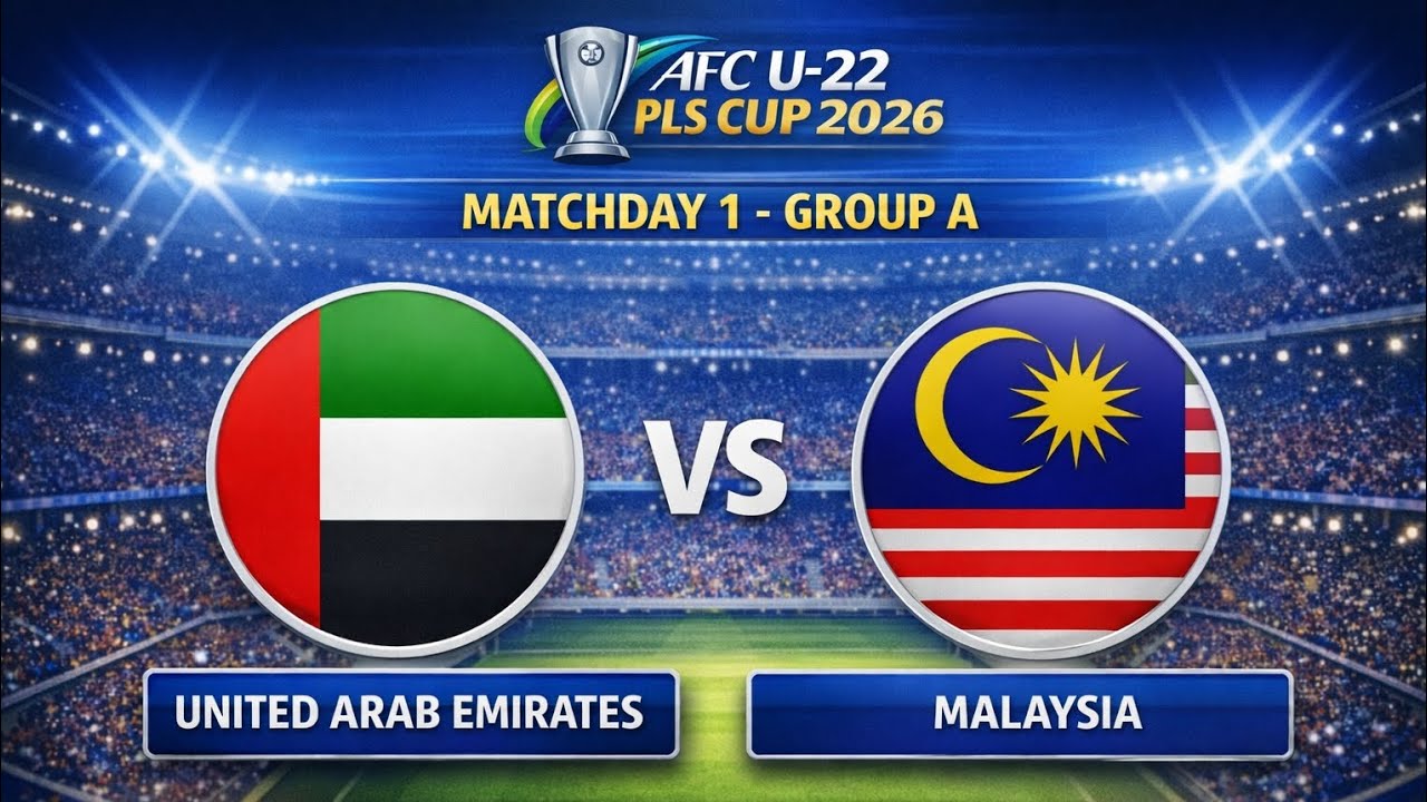 U22 UAE 🇦🇪 - U22 Malaysia 🇲🇾 - Group A VCK AFC U-22 PLS Asian Cup Vietnam 2026
