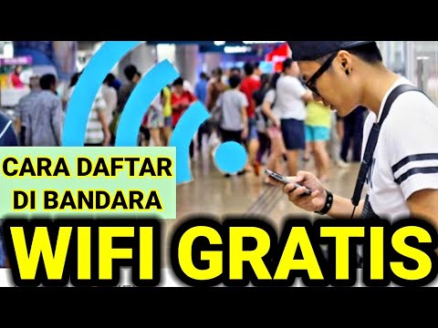 CARA MENDAPATKAN/MENDAFTAR WIFI GRATIS DI SETIAP BANDARA INTERNASIONAL