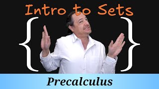 Precalculus 1.1.7 - Introduction to {Sets}