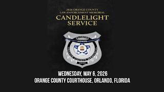 2026 Orange County Law Enforcement Memorial Candlelight Service | May 6, 2026