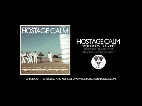 Hostage Calm — Hostage Calm - Wither on the Vine